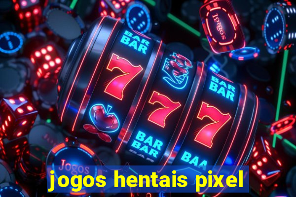 jogos hentais pixel